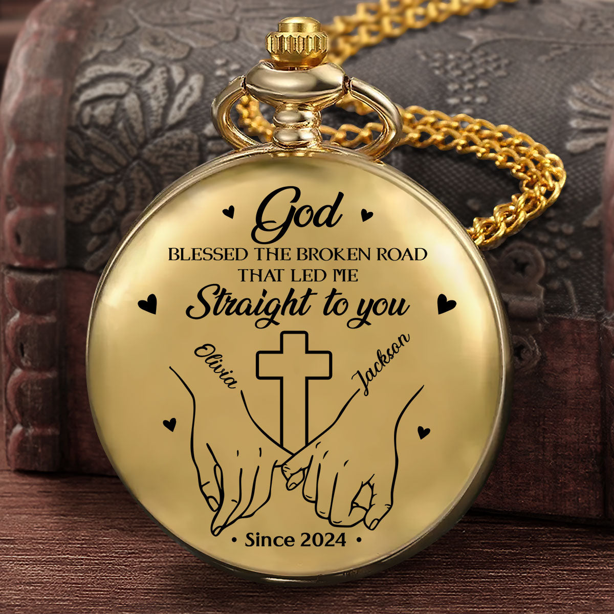 God Blessed The Broken Road That Led Me Straight To You - Personalized Pocket Watch
