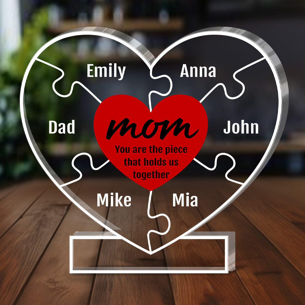 Mom You Are The Piece That Holds Us Together - Personalized Custom Shaped Squared Acrylic Plaque