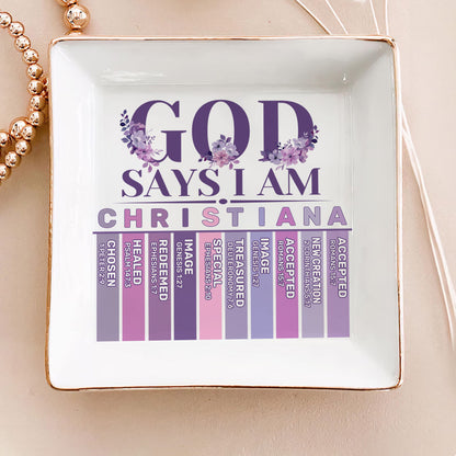 God Says I Am - Personalized Jewelry Dish FCJDNUTN1871D