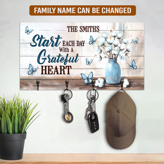 Start Each Day With A Grateful Heart - Personalized Key Holder FCUWKHCSLEH1800TA