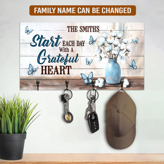 Start Each Day With A Grateful Heart - Personalized Key Holder FCUWKHCSLEH1800TA