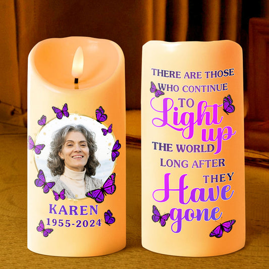 You Continue To Light Up The World - Personalized Flameless LED Candle