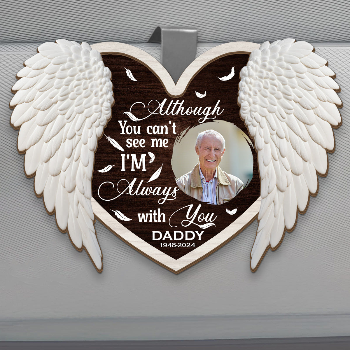 Although You Can't See Me, I'm Always With You Memorial - Personalized Car Visor Clip FCCVCLETN2078L