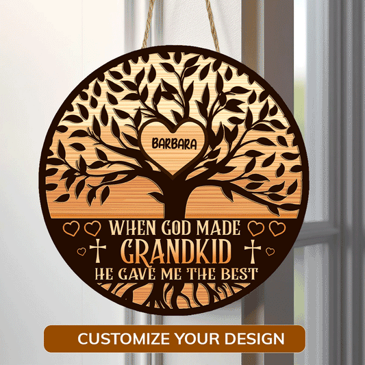 When God Made Grandkids He Gave Me The Best - Personalized Wooden Sign FCDSM1053