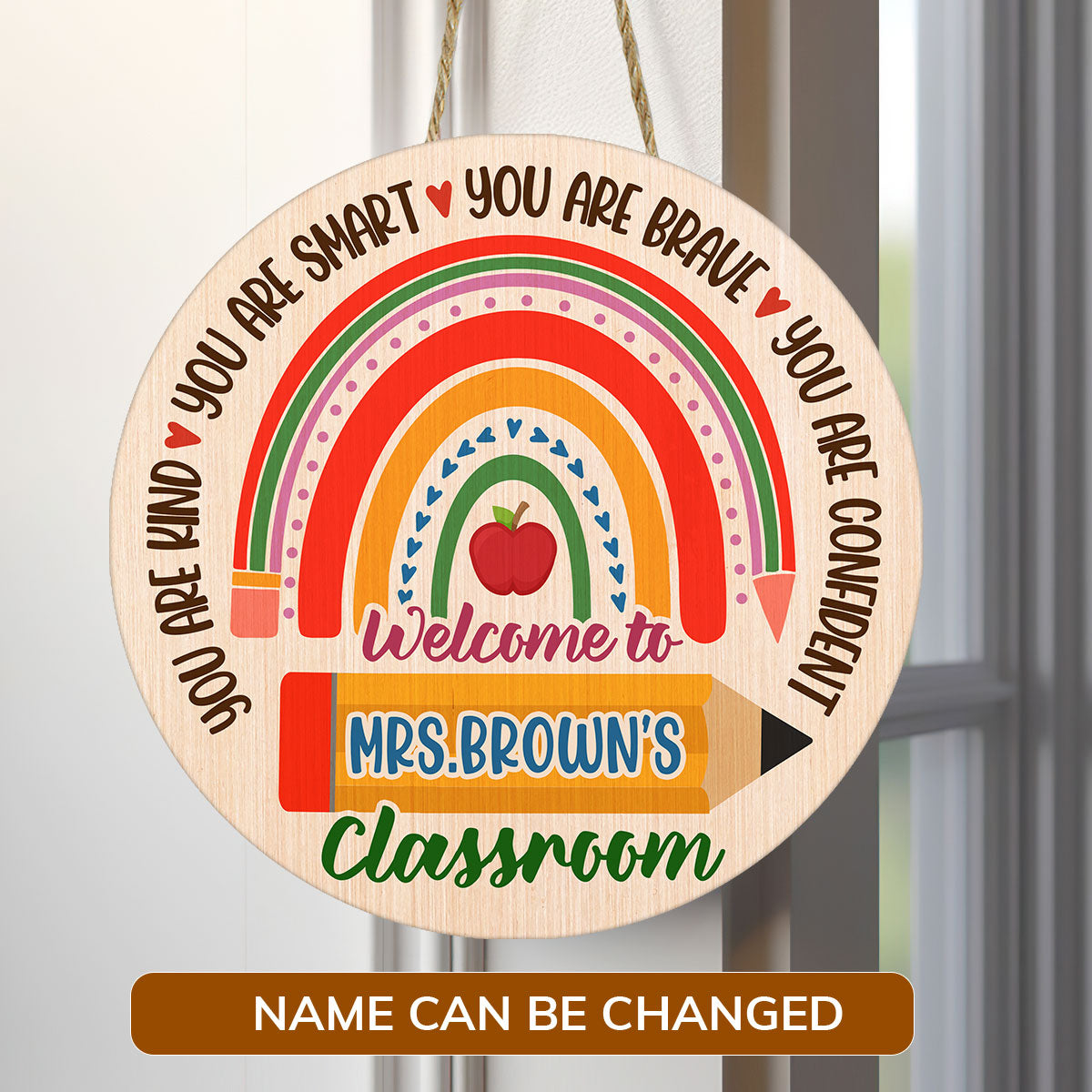 You Are Kind, Smart, Brave And Confident - Personalized Wooden Sign