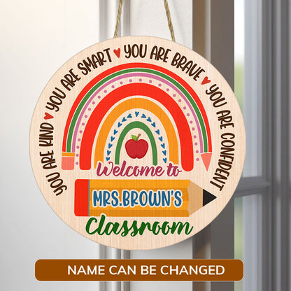 You Are Kind, Smart, Brave And Confident - Personalized Wooden Sign