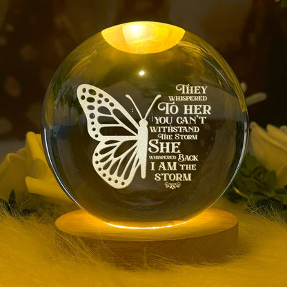 She Is The Storm - Crystal Ball Night Light