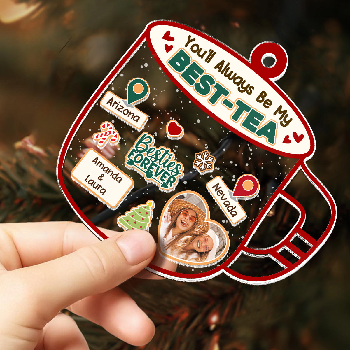 You'll Always Be My Best Tea - Personalized 3 Layered Christmas Shaker Ornament