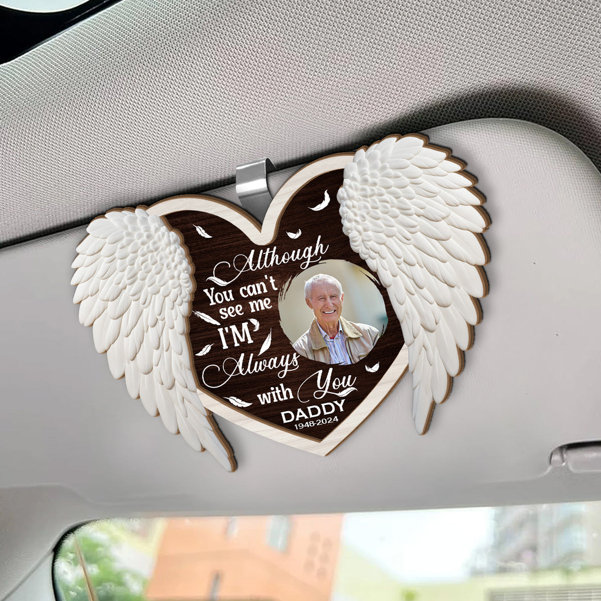 Although You Can't See Me, I'm Always With You Memorial - Personalized Car Visor Clip FCCVCLETN2078L