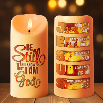 Be Still And Know That I Am God - Flameless LED Candle