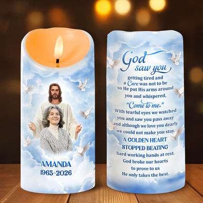 God Saw You Getting Tired - Personalized Flameless LED Candle