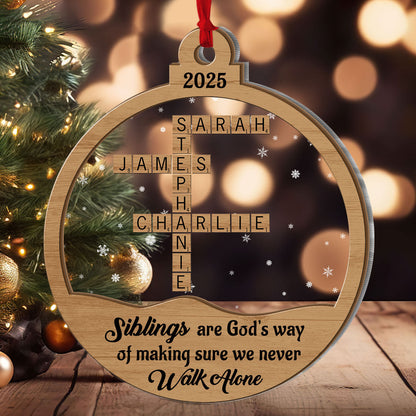 Friends, Siblings We Never Walk Alone - Personalized Wood & Acrylic Ornament