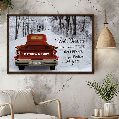 God Blessed The Broken Road - Personalized Poster