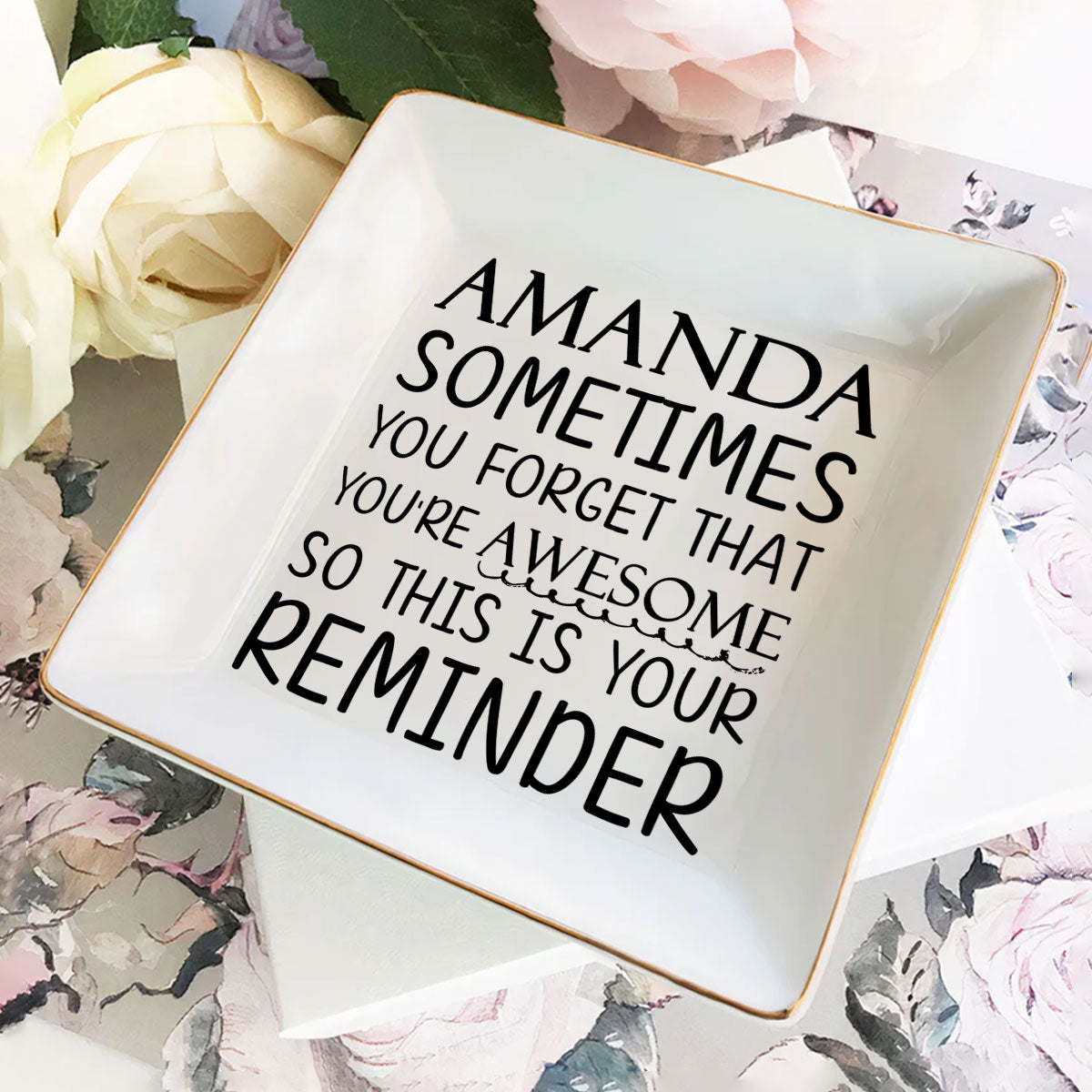 You Forget You're Awesome - Personalized Jewelry Dish FCJDNUHA1897TA