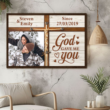 God Gave Me You - Personalized Poster