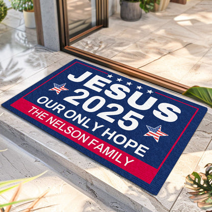 Jesus 2025 Our Only Hope - Personalized Doormat