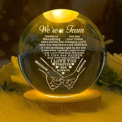 We're A Team - Personalized Crystal Ball Night Light