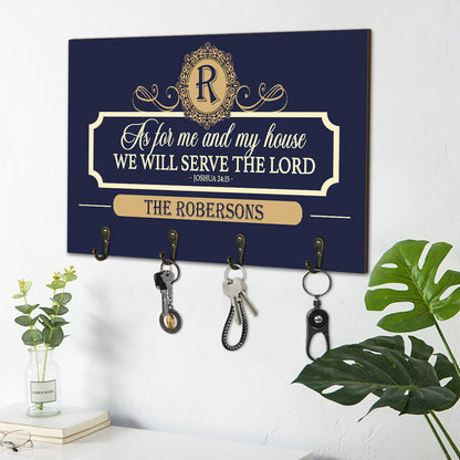 As For Me And My House We Will Serve The Lord - Personalized Key Holder FCUWKHCSLEH1740M