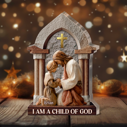 I Am A Child Of God - Personalized Custom Shaped Squared Acrylic Plaque