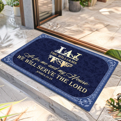 As For Me And My House We Will Serve The Lord - Personalized Doormat