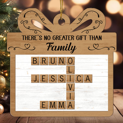 There Is No Greater Gift Than Family, Friends - Personalized Wood & Acrylic Ornament