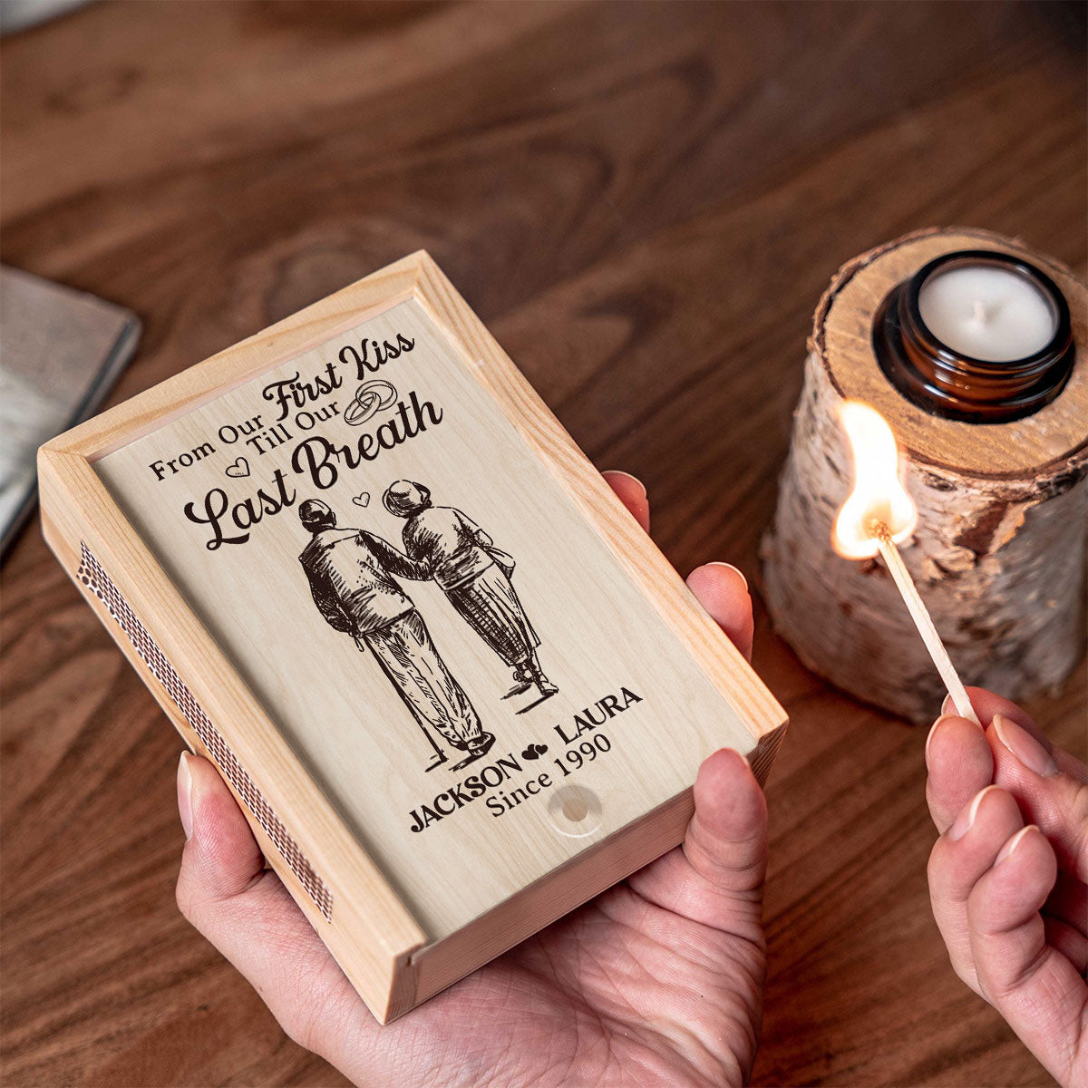 From Our First Kiss Till Our Last Breath - Personalized Wooden Matchbox