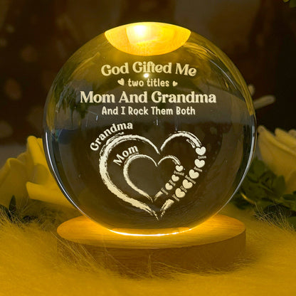 God Gifted Me Two Titles - Personalized Crystal Ball Night Light
