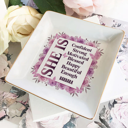 She Is - Personalized Jewelry Dish FCJDNUTN1901L