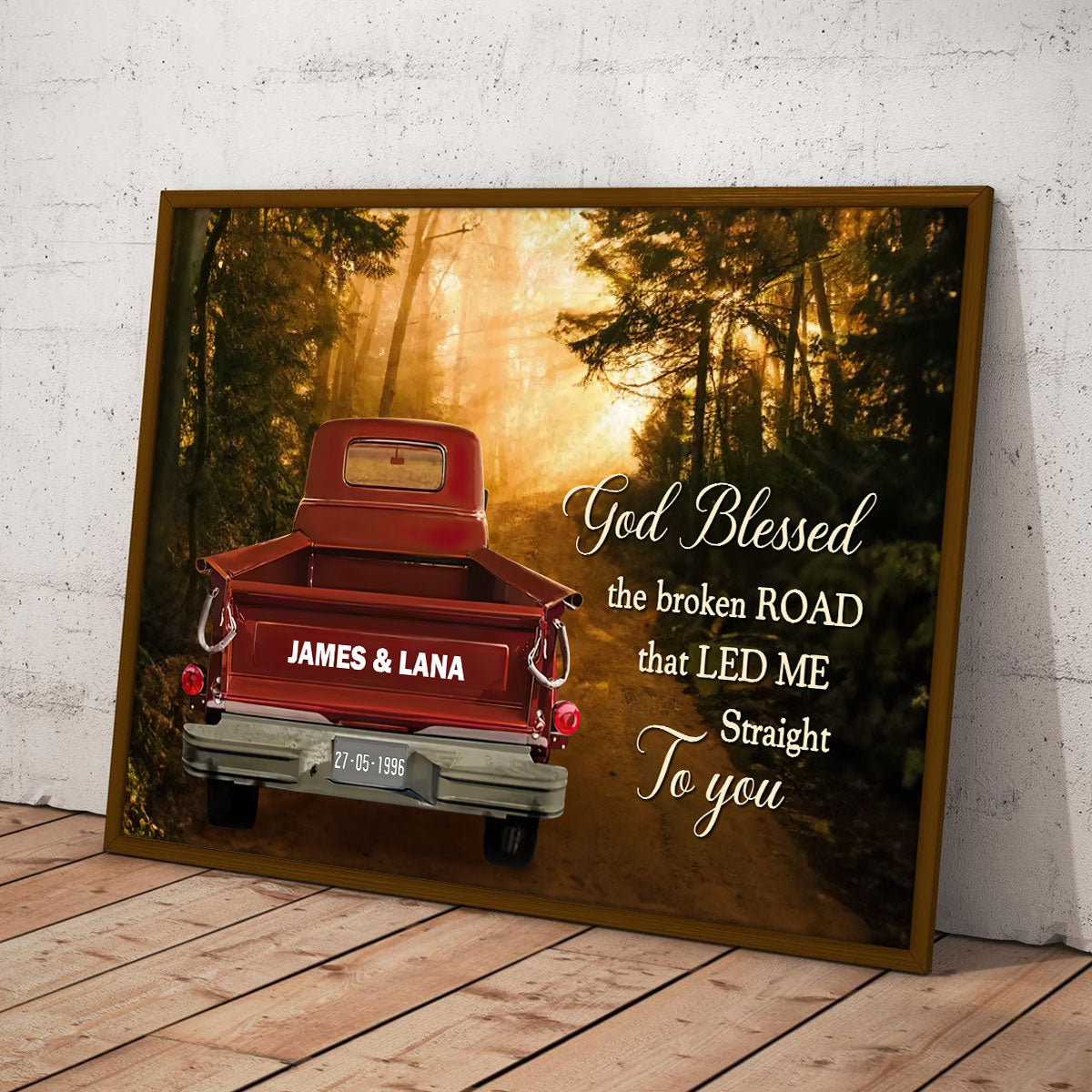 God Blessed The Broken Road - Personalized Poster