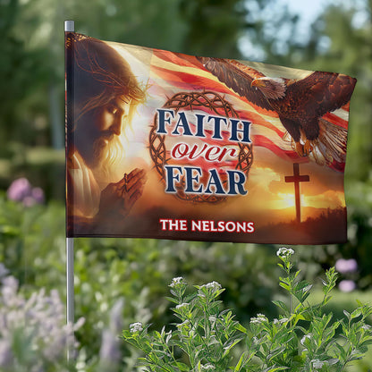 Faith Over Fear - Personalized House Flag