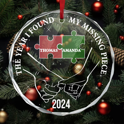 Personalized The Year I Found My Missing Piece Couple 2024 - Personalized Custom Glass Ornament FCURGOPLEHA2566T