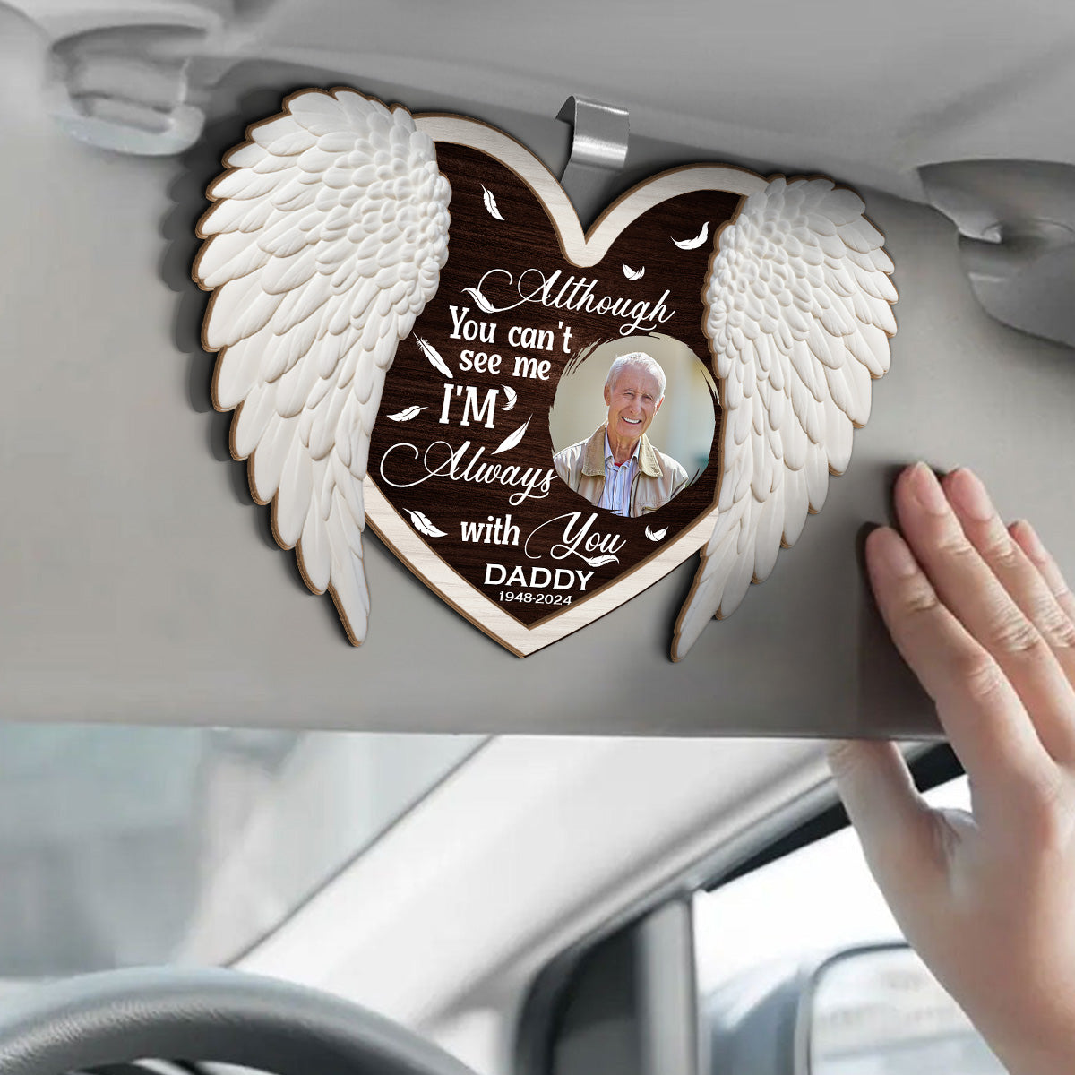 Although You Can't See Me, I'm Always With You Memorial - Personalized Car Visor Clip FCCVCLETN2078L