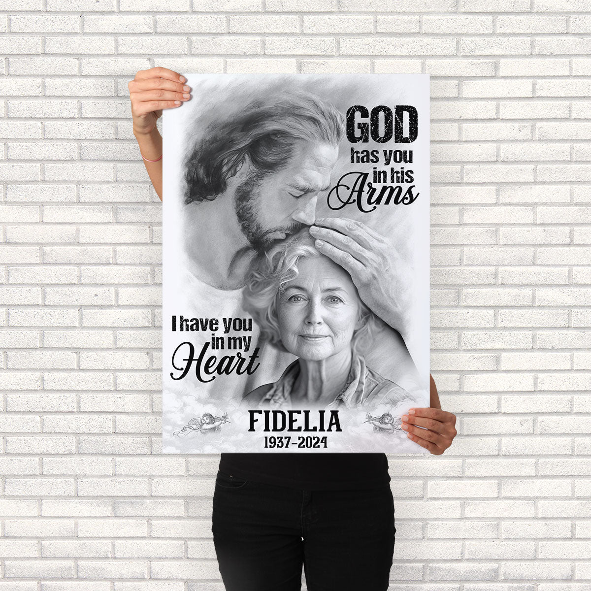 God Has You In His Arms I Have You In My Heart - Personalized Poster