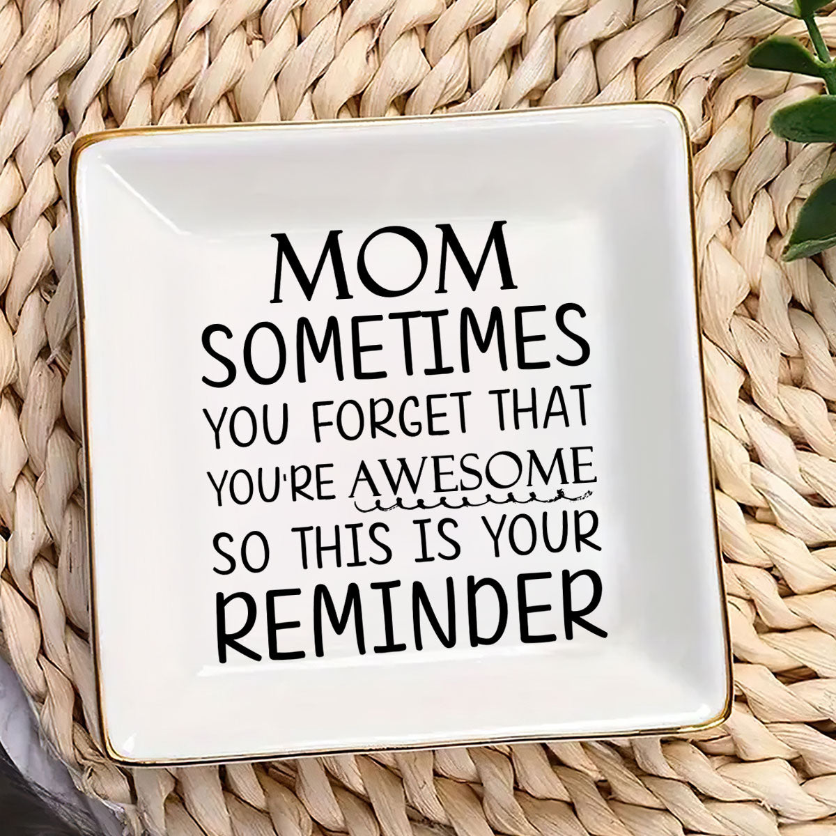 You Forget You're Awesome - Personalized Jewelry Dish FCJDNUHA1897TA