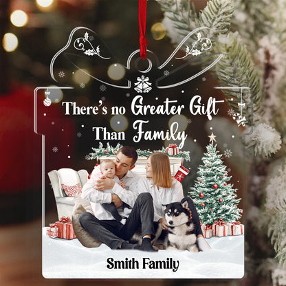 There's No Greater Gift Than Family - Personalized 1-Side Acrylic Ornament FCACOLETN2728M