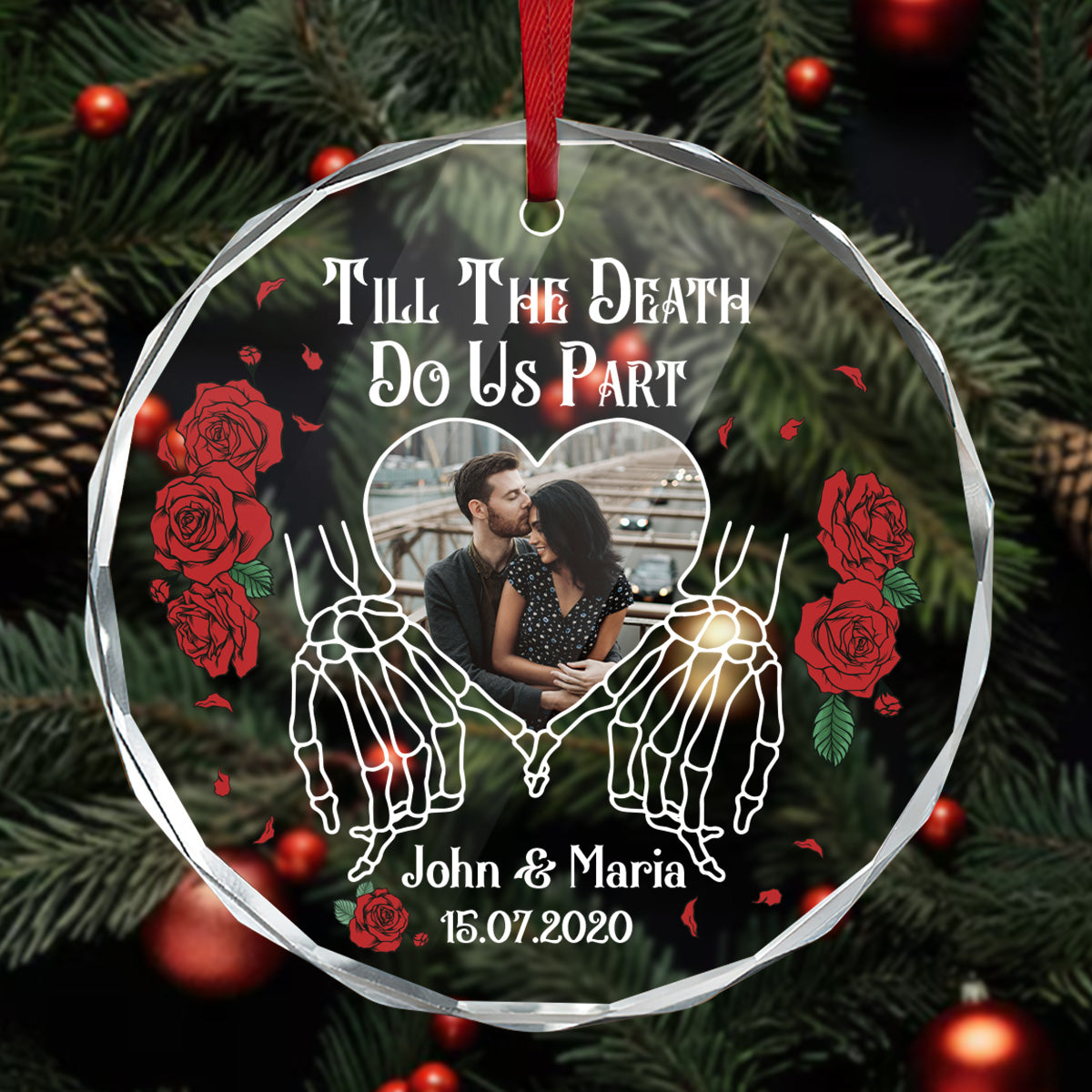 Till The Death Do Us Part - Personalized Custom Glass Ornament FCURGOPLETN2531M