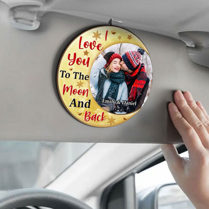 I Love You To The Moon And Back - Personalized Car Visor Clip FCCVCLEHA2137M