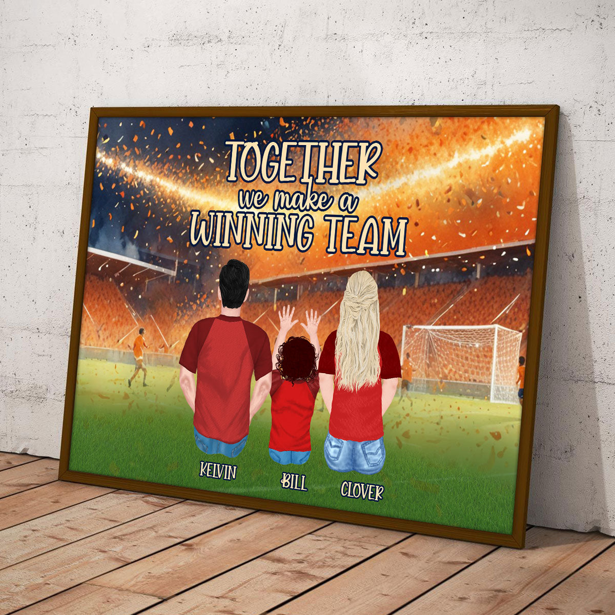 Together We Make A Winning Team - Personalized Poster
