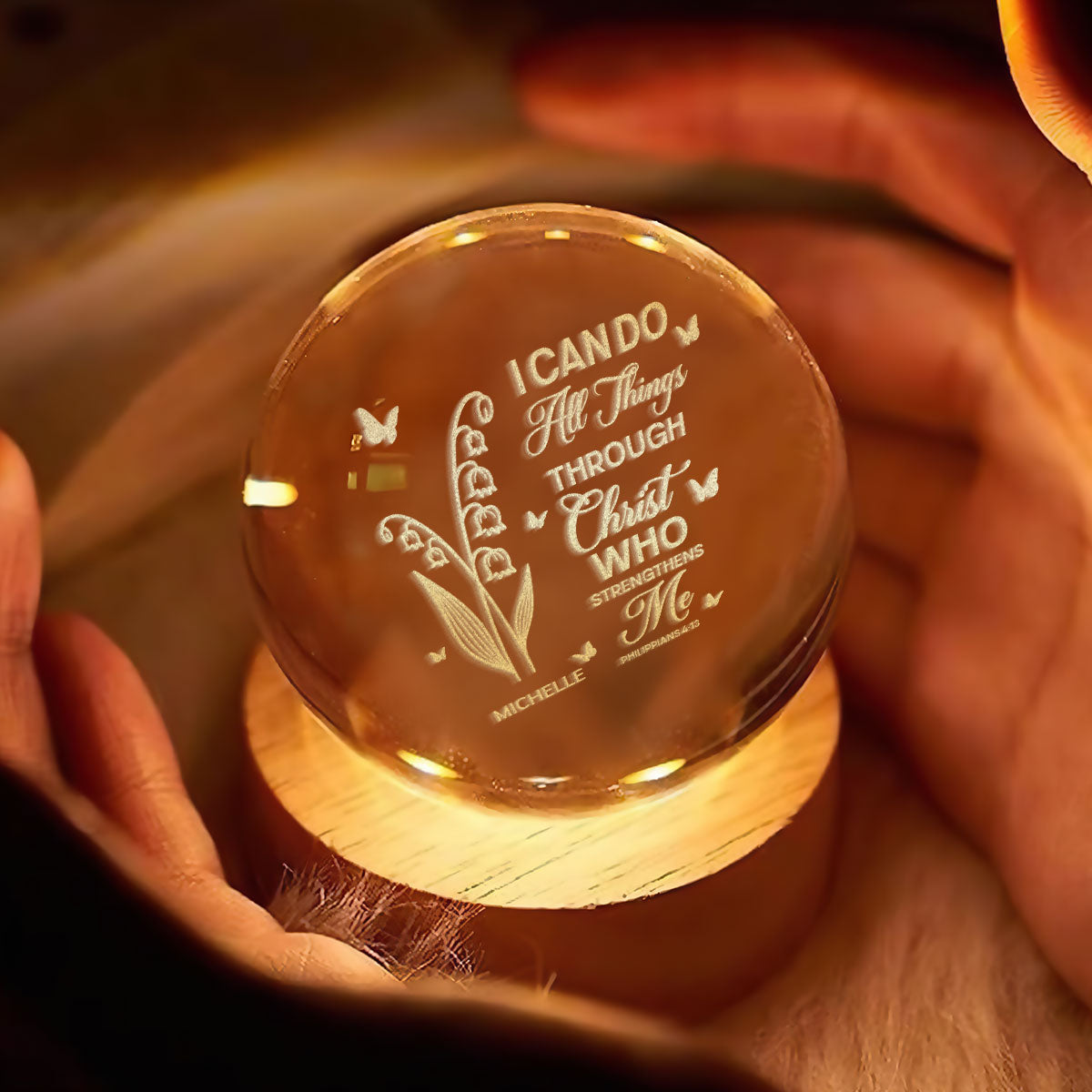 I Can Do All Things Through Christ - Personalized Crystal Ball Night Light