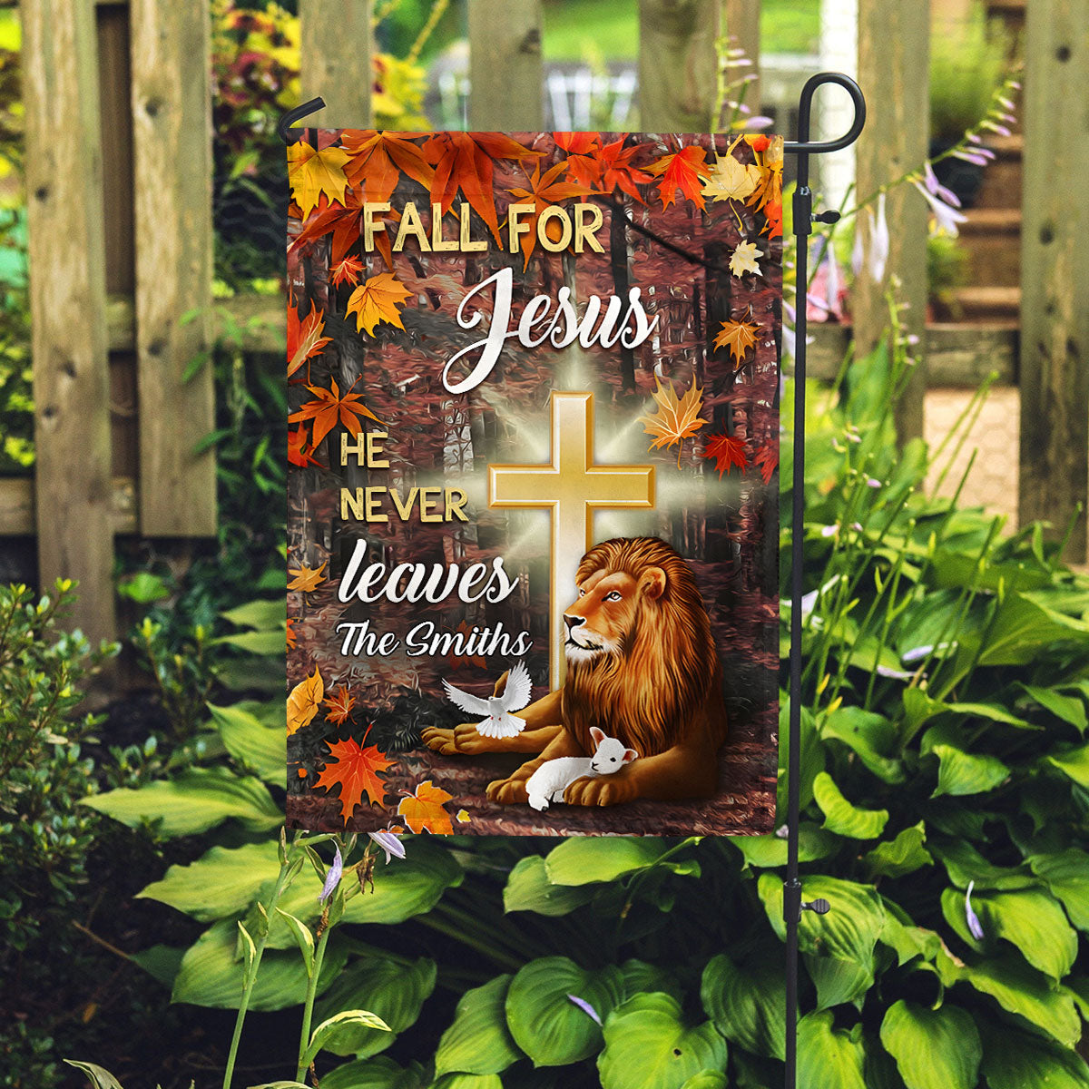 Fall For Jesus He Never Leaves God & Lion - Personalized Garden Flag
