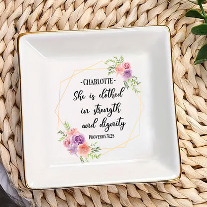 Proverbs 31:25 - Personalized Jewelry Dish FCJDNUTN1896L