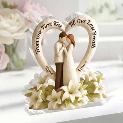 From Our First Kiss Till Our Last Breath - Personalized Custom Shaped Squared Acrylic Plaque