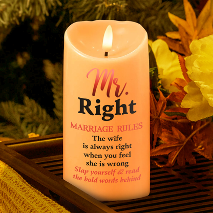 Mr. Right And Mrs. Always Right - Personalized Flameless LED Candle