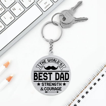 The World's Best Dad Strength And Courage - Personalized Acrylic Keychain