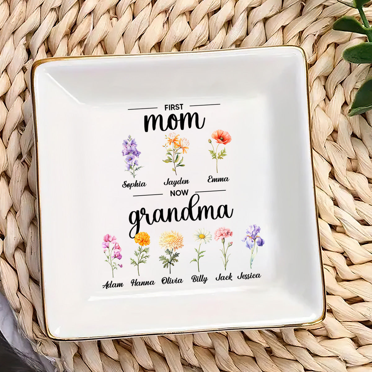 First Mom, Now Grandma Birth Month Flowers - Personalized Jewelry Dish FCJDLETN1867D