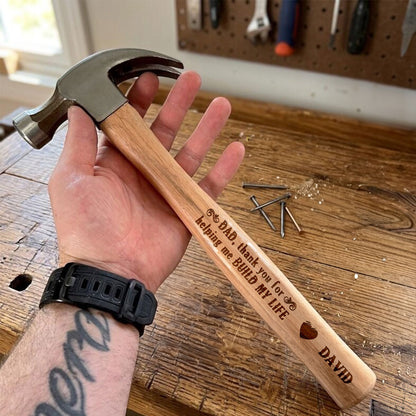 Thanks For Helping Me Build My Life - Personalized Wooden Hammer