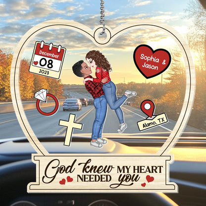 God Knew My Heart Needed You - Personalized Car Shaker Ornament