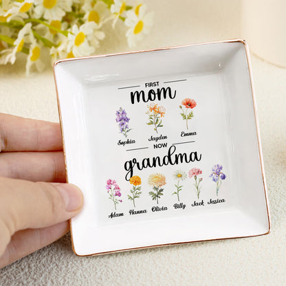 First Mom, Now Grandma Birth Month Flowers - Personalized Jewelry Dish FCJDLETN1867D