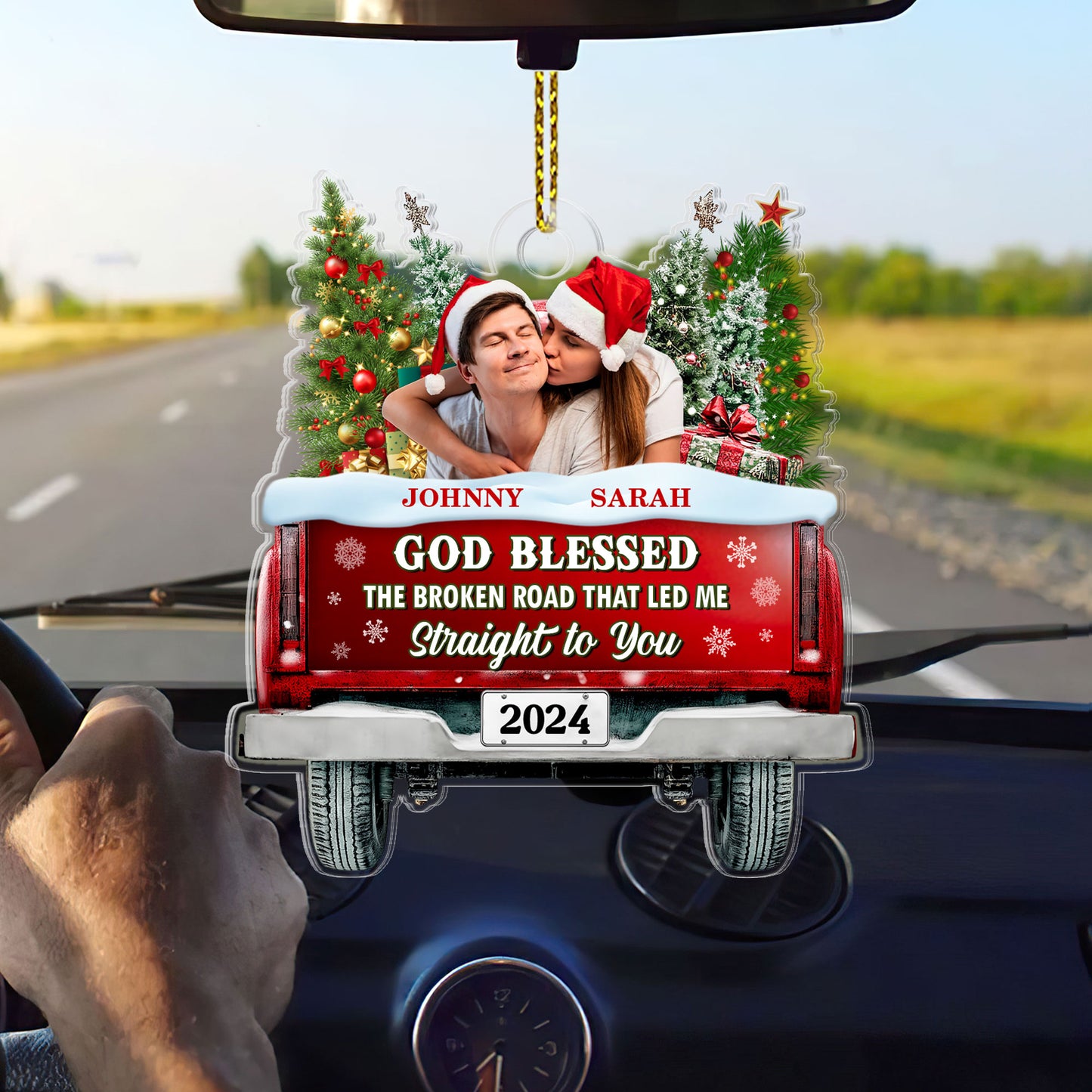 God Blessed The Broken Road That Led Me Straight You - Personalized 1-Side Acrylic Ornament FCACOLEHA2594L