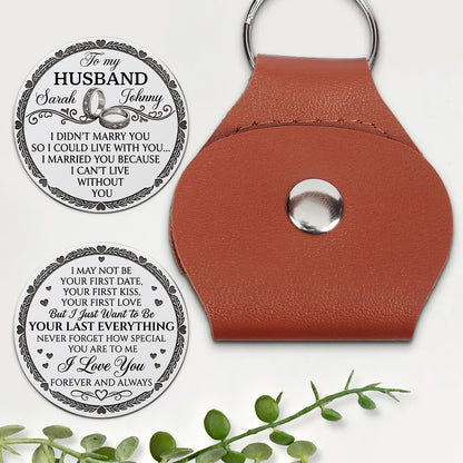 I Married You Because I Can't Live Without You - Personalized Pocket Hug